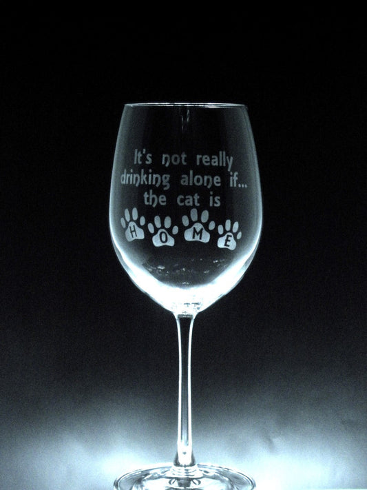 Verre gravé | It's not really drinking alone if the cat is home